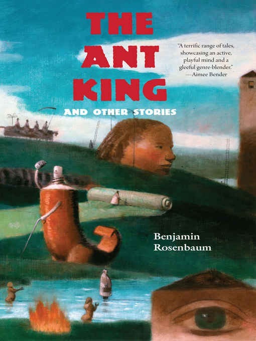 Title details for The Ant King by Benjamin Rosenbaum - Available
